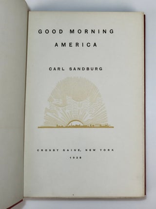 Good Morning America, one of very few copies of the limited edition signed by Sandburg printed throughout on blue paper