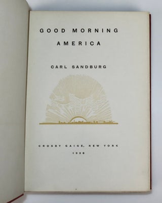 Good Morning America, one of very few copies of the limited edition signed by Sandburg printed throughout on blue paper