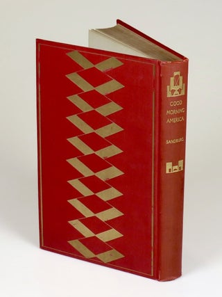 Good Morning America, one of very few copies of the limited edition signed by Sandburg printed throughout on blue paper