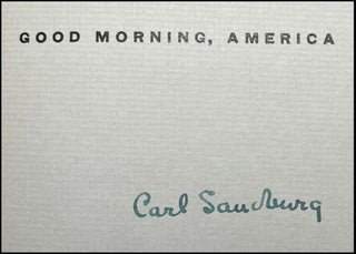 Good Morning America, one of very few copies of the limited edition signed by Sandburg printed throughout on blue paper