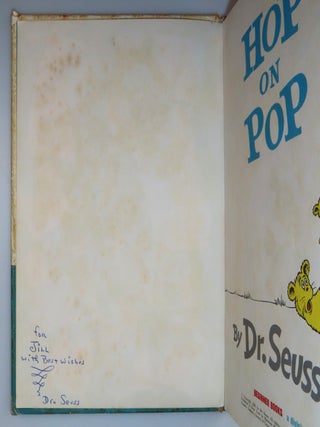 Hop on Pop, purchased and inscribed for a young mother in 1963 at a bookshop one mile from Dr. Seuss’s La Jolla, California home