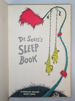Dr. Seuss's Sleep Book, purchased and inscribed for a young mother in 1963 at a bookshop one mile from Dr. Seuss’s La Jolla, California home