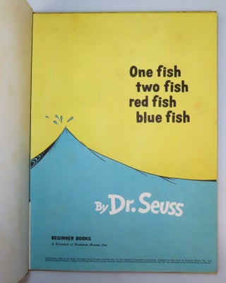 One fish two fish red fish blue fish, purchased and inscribed for a young mother in 1963 at a bookshop one mile from Dr. Seuss’s La Jolla, California home