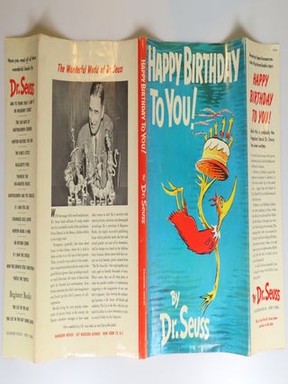 Happy Birthday To You!, purchased and inscribed for a young mother in 1963 at a bookshop one mile from Dr. Seuss’s La Jolla, California home