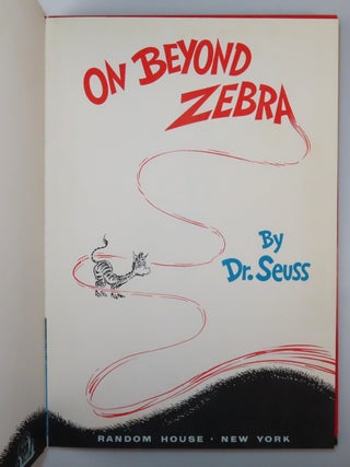On Beyond Zebra!, purchased and inscribed for a young mother in 1963 at a bookshop one mile from Dr. Seuss&rsquo;s La Jolla, California home