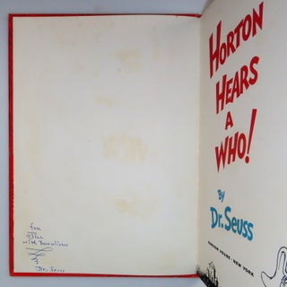 Horton Hears a Who!, purchased and inscribed for a young mother in 1963 at a bookshop one mile from Dr. Seuss’s La Jolla, California home