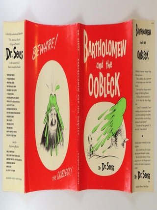 Bartholomew and the Oobleck, purchased and inscribed for a young mother in 1963 at a bookshop one mile from Dr. Seuss’s La Jolla, California home