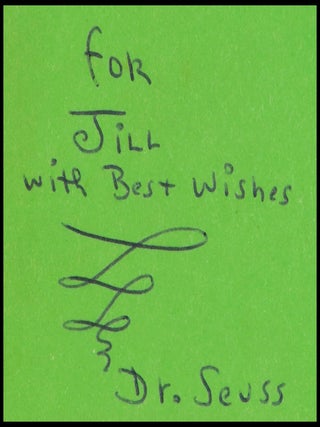 Bartholomew and the Oobleck, purchased and inscribed for a young mother in 1963 at a bookshop one mile from Dr. Seuss’s La Jolla, California home