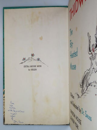 Thidwick the Big-Hearted Moose, purchased and inscribed for a young mother in 1963 at a bookshop one mile from Dr. Seuss’s La Jolla, California home
