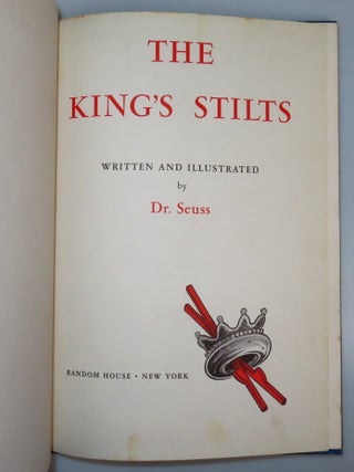 The Kings Stilts, purchased and inscribed for a young mother in 1963 at a bookshop one mile from Dr. Seuss’s La Jolla, California home