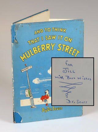 Item #008826 And to Think That I Saw it on Mulberry Street, purchased and inscribed for a young...