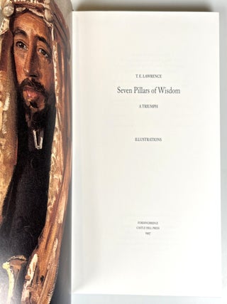 Seven Pillars of Wisdom: a Triumph, the complete 1922 'Oxford' text, the publisher's hand-numbered limited edition, one of 80 sets bound thus in full Morocco goatskin, accompanied by both the finely bound Illustrations and Introduction volume and the publisher's portfolio of proofs of the Seven Pillars portraits, all housed in the publisher's slipcase