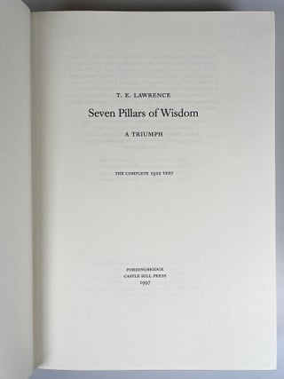 Seven Pillars of Wisdom: a Triumph, the complete 1922 'Oxford' text, the publisher's hand-numbered limited edition, one of 80 sets bound thus in full Morocco goatskin, accompanied by both the finely bound Illustrations and Introduction volume and the publisher's portfolio of proofs of the Seven Pillars portraits, all housed in the publisher's slipcase