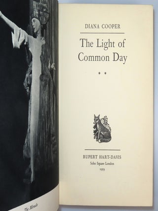 All three volumes of Lady Diana Cooper's memoirs, The Rainbow Comes and Goes, The Light of Common Day, and Trumpets from the Steep, each inscribed and signed by the author