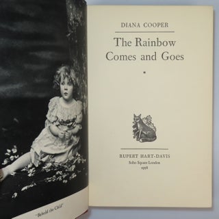 All three volumes of Lady Diana Cooper's memoirs, The Rainbow Comes and Goes, The Light of Common Day, and Trumpets from the Steep, each inscribed and signed by the author