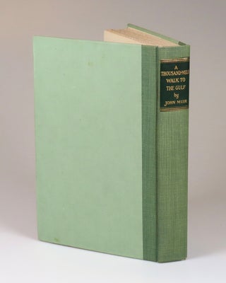 A Thousand-Mile Walk to the Gulf, copy #197 of the limited, large paper issue, immaculate and unread in the exceptionally scarce dust jacket