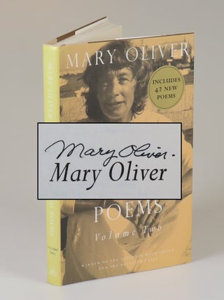 Item #008952 New and Selected Poems, Volume Two, signed by Mary Oliver. Mary Oliver