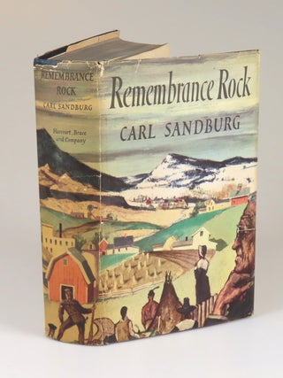 Remembrance Rock, an author's presentation copy compellingly inscribed by Carl Sandburg in the year of publication to his close friend and fellow poet, Tom Ferril