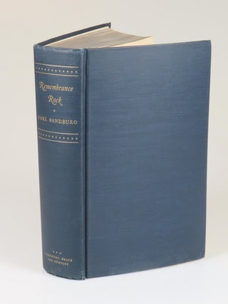 Remembrance Rock, an author's presentation copy compellingly inscribed by Carl Sandburg in the year of publication to his close friend and fellow poet, Tom Ferril